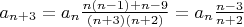 $a_{n+3}=a_n\frac{n(n-1)+n-9}{(n+3)(n+2)}=a_n\frac{n-3}{n+2}$