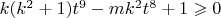 $k(k^2+1)t^9-mk^2t^8+1\geqslant0$