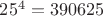 $25^4=390625$