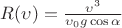 $R(\upsilon) = \frac{\upsilon ^3}{\upsilon _0 g \cos \alpha}$