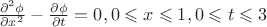 $\frac{\partial^2\phi}{\partial x^2} - \frac{\partial\phi}{\partial t} = 0, 0\leqslant{x}\leqslant1, 0\leqslant{t}\leqslant3$