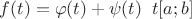 $f&rsquo;(t) = \varphi(t) + \psi(t)\;\; &forall;t &isin; [a;b]$