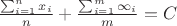 $\frac {\sum_{i=1}^{n}{x_i}} {n}+\frac {\sum_{i=1}^{m}{\infty_i}} {m}=C$