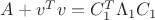 $A+v^Tv=C^T_1\Lambda_1 C_1$