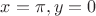 $x = \pi,y = 0$