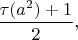 $\dfrac{\tau (a^2)+1}{2},$