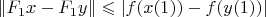 $\|F_1 x - F_1 y\| \leqslant |f(x(1)) - f(y(1))|$