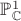 $\mathbb P^1_{\mathbb C}$