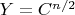 $Y = C^{n/2}$