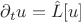 $ \partial _t u = \hat L[u]$