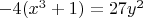 $-4(x^3+1)=27y^2$