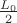 $\frac{L_0}{2}$