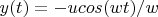 $y(t) = -ucos(wt)/w$