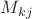 $M_{kj}$
