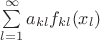 $\sum \limits_{l=1}^{\infty}a_{kl} f_{kl}(x_l)$