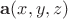 $\mathbf{a}(x,y,z)$