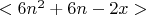 $  <6n^2+6n-2x> $
