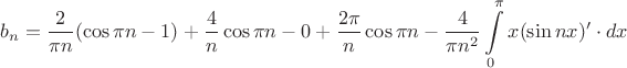 $$b_n=\dfrac{2}{\pi n}(\cos \pi n - 1)+\dfrac{4}{n}\cos \pi n - 0 +\dfrac{2\pi}{n}\cos \pi n - \dfrac{4}{\pi n^2}\int\limits_{0}^{\pi}x(\sin nx)'\cdot dx$$