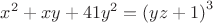 $\displaystyle x^2+xy+41y^2={(yz+1)}^3$