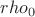 $rho_0$