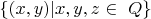 $\{(x, y) | x, y, z \in\ Q \} $
