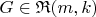 $G \in \mathfrak{R}(m, k)$