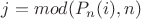 $j=mod(P_n(i), n) $