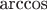 arccos