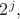 $2^j,$