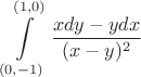 $$\int\limits_{(0,-1)}^{(1,0)}\frac{xdy-ydx}{(x-y)^2}$$