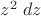 $z^2\;dz$