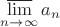 $\varlimsup\limits_{n\to\infty}a_n$