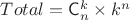 $Total =\mathsf{C}_{n}^{k} \times k^n $