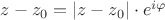 $z-z_0=|z-z_0|\cdot  e^{i\varphi}$