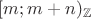 $[m; m+n)_{\mathbb Z}$