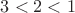 $3 < 2 < 1$