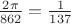 $\frac {2\pi}{862} = \frac{1}{137}$ $\frac {2\pi}{862} = \frac{1}{137}$
