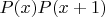 $P(x)P(x+1)$