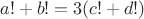 $$a!+b!=3(c!+d!)$$