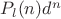 $P_l(n)d^n$