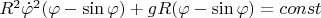 $R^2 \dot\varphi^2(\varphi-\sin\varphi)+gR(\varphi-\sin\varphi)=const$