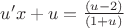 $u'x+u=\frac{(u-2)} {(1+u)}$
