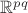 $\mathbb{R}^{pq}$