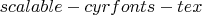 $scalable-cyrfonts-tex$