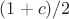 $(1+c)/2$