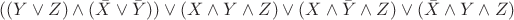$((Y \vee Z) \wedge (\bar{X} \vee \bar{Y})) \vee (X \wedge Y \wedge Z) \vee (X \wedge \bar{Y} \wedge Z) \vee (\bar{X} \wedge Y \wedge Z)$
