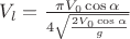 $V_l = \frac{\pi V_0\cos\alpha}{4 \sqrt{\frac{2V_0\cos\alpha}{g}}}$