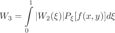 $$W_3 = \int\limits_{0}^{1} |W_2(\xi)| P_{\xi}[f(x,y)] d \xi $$