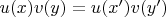 $u(x)v(y)=u(x')v(y')$