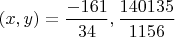 $(x,y)=\dfrac{-161}{34},\dfrac{140135}{1156}$